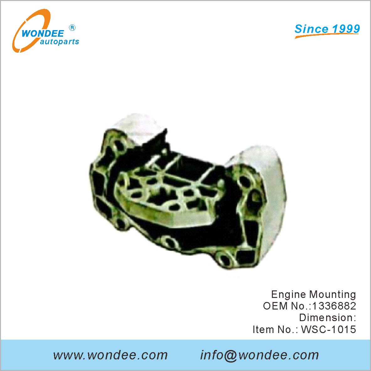 Engine Mounting OEM 1336882 from WONDEE