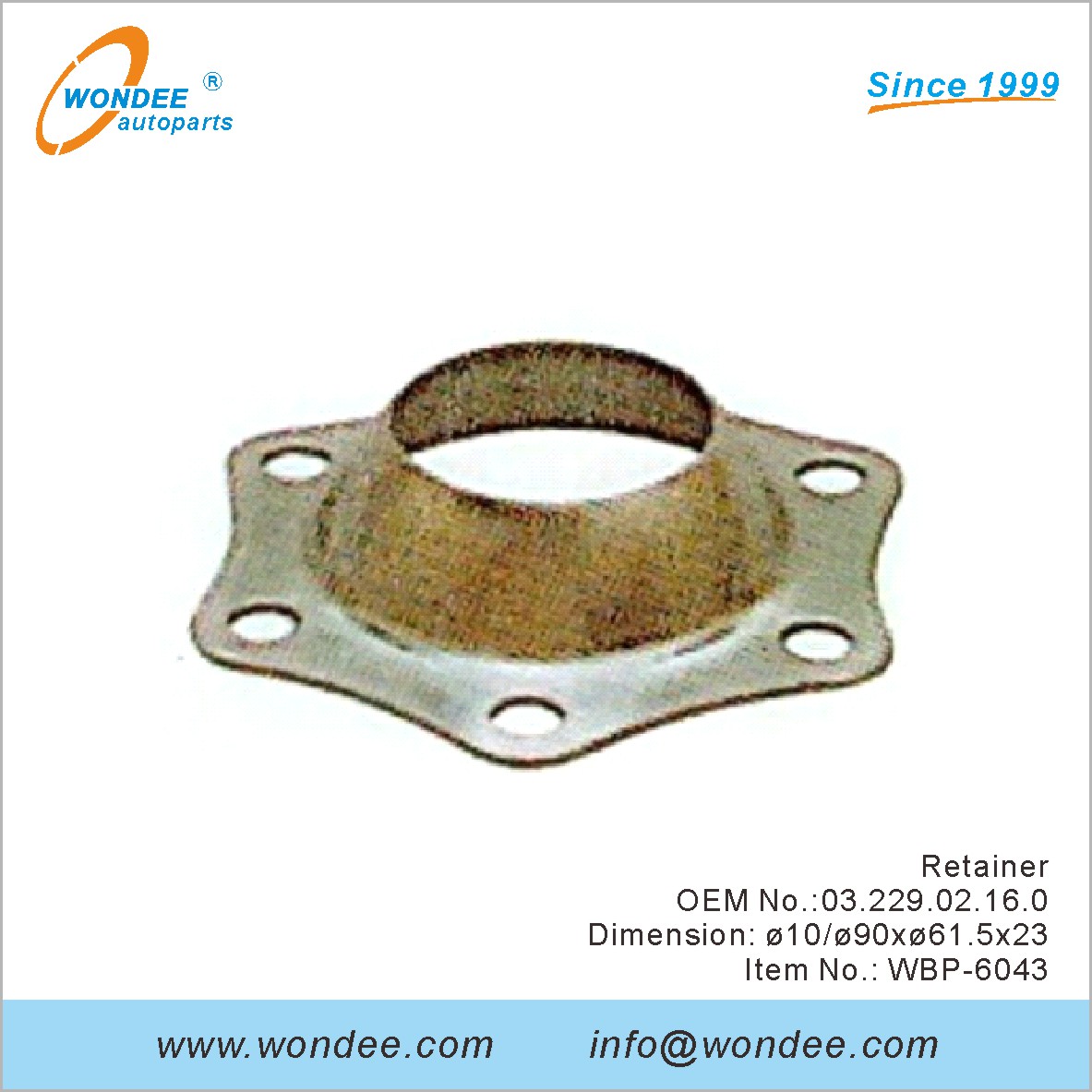 Retainer OEM 0322902160 for BPW from WONDEE