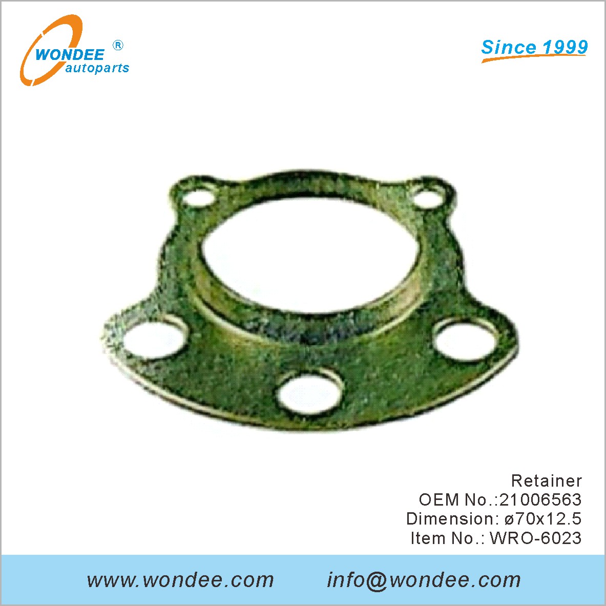 Retainer OEM 21006563 for ROR from WONDEE