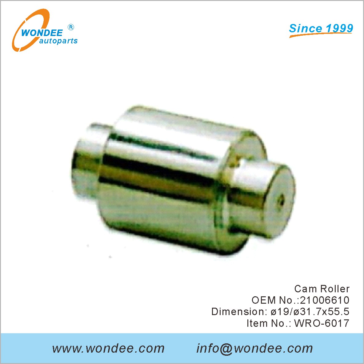 Cam Roller OEM 21006610 for ROR from WONDEE