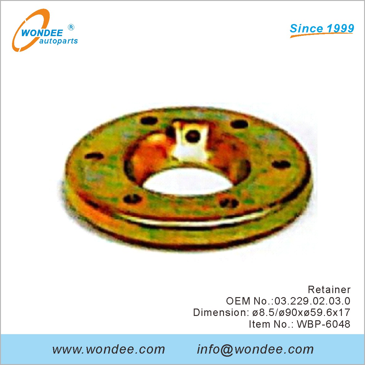 Retainer OEM 0322902030 for BPW from WONDEE